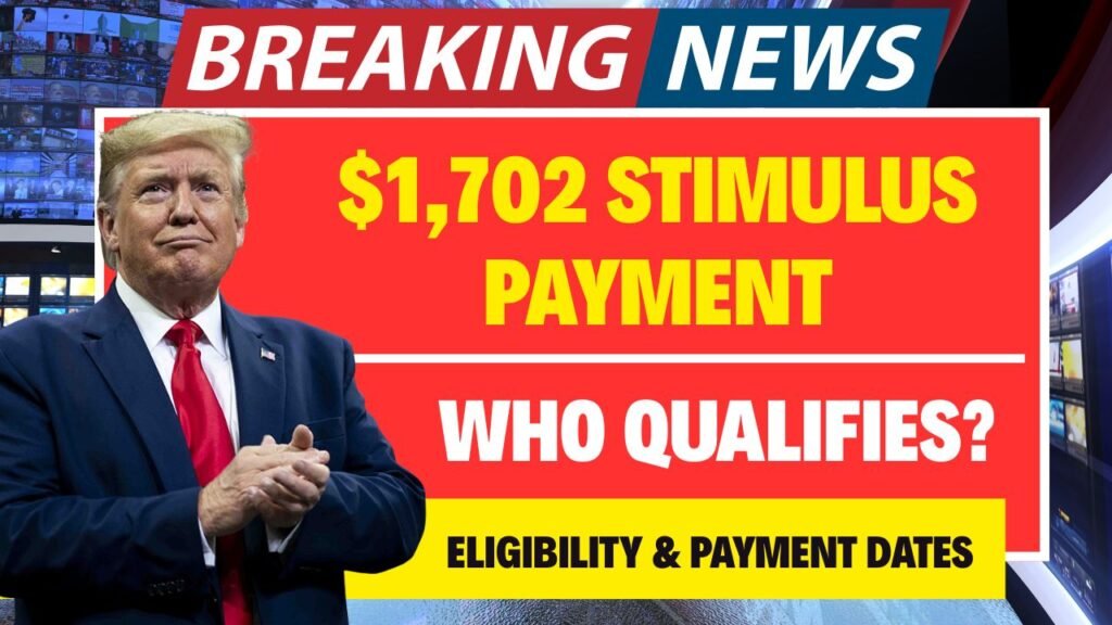 $1,702 Stimulus Payment