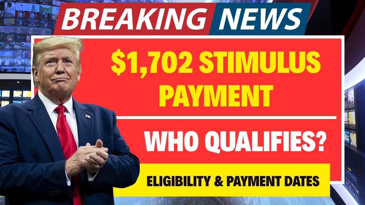 $1,702 Stimulus Payment